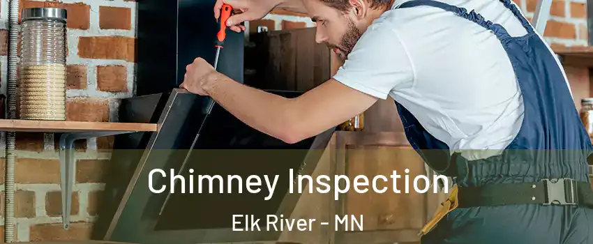  Chimney Inspection Elk River - MN