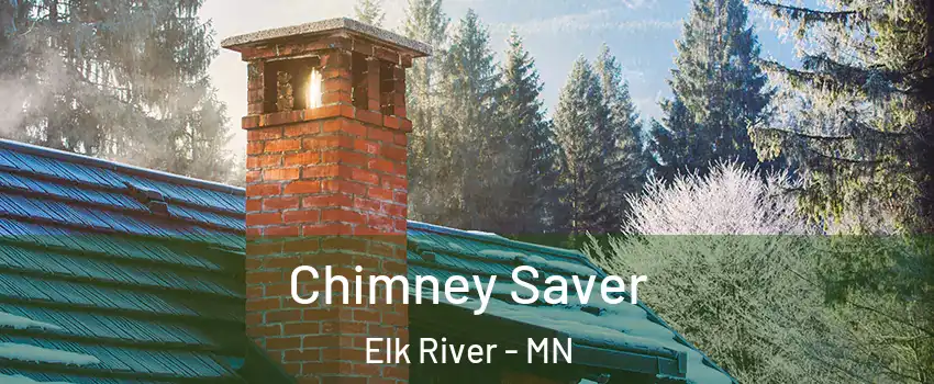  Chimney Saver Elk River - MN