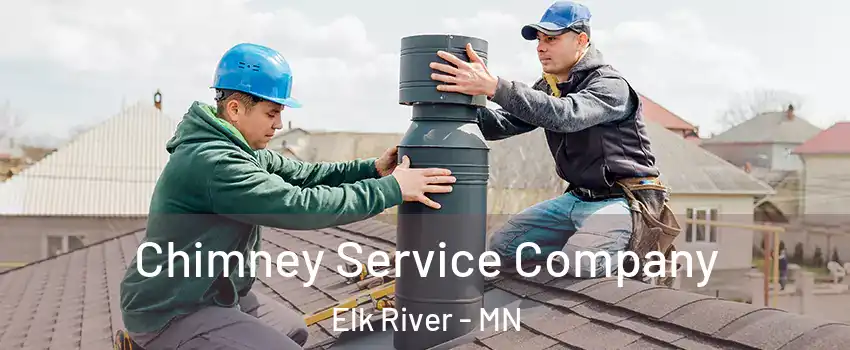  Chimney Service Company Elk River - MN