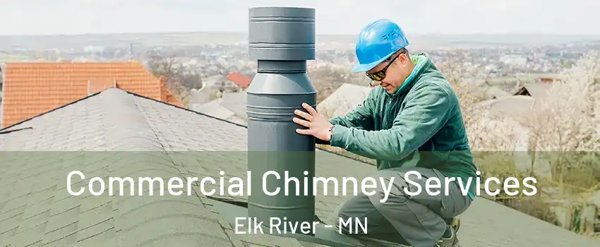  Commercial Chimney Services Elk River - MN