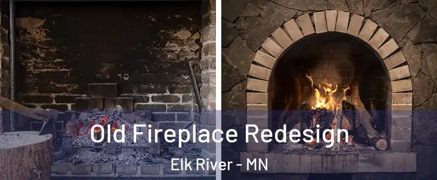  Old Fireplace Redesign Elk River - MN