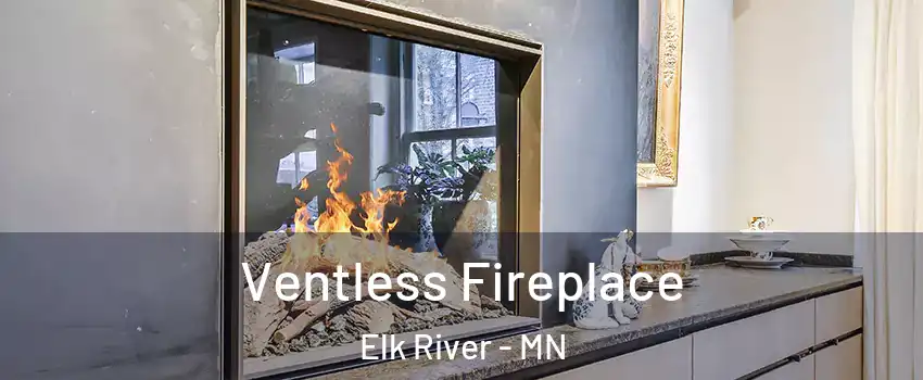 Ventless Fireplace Elk River - MN